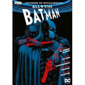 All Star Batman Vol 03 El Primer Aliado